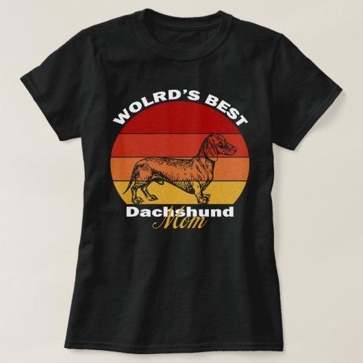 Dackel - Die beste Mama der Dackel der Welt T-Shirt (Design vorne)