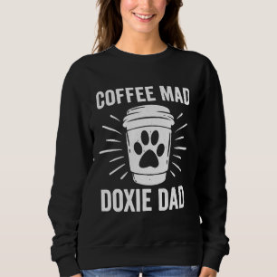 Dackel Dog Mens Kaffee Mad Dackel Vater Sweatshirt