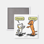 Dackel Dog & Pussycat Nemesis Magnet (Vorderseite/Rückseite)