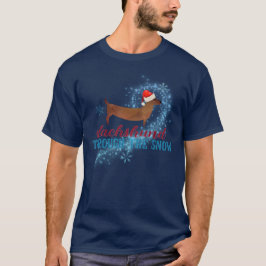Dackel durch den Schnee Weihnachten Weihnachten T-Shirt