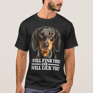 Dackel findet und lockt Sie lustige Dackel Hund T-Shirt