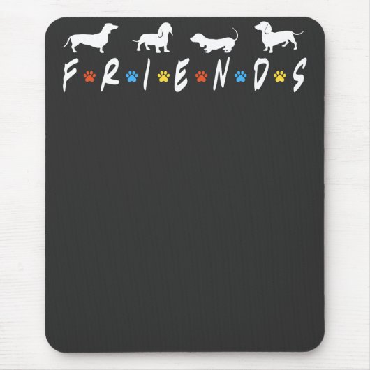 Dackel Friends Mousepad (Vorne)