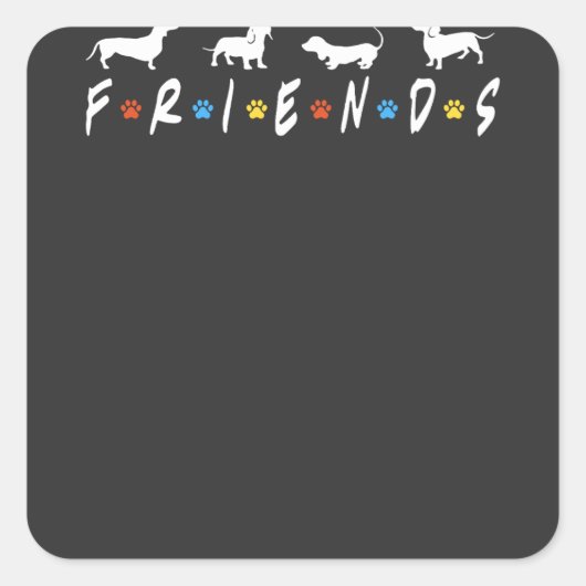 Dackel Friends Quadratischer Aufkleber (Vorderseite)