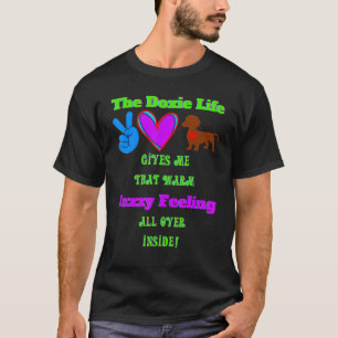 DACKEL FUNNY DACKEL DOG PET NIEDLICH WARM FUZZY F T-Shirt