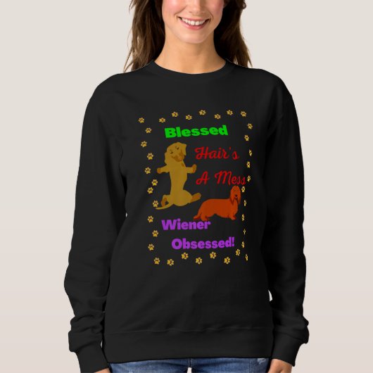 DACKEL FUNNY DACKEL DOG PET NIEDLICHE DACKEL OBSES SWEATSHIRT (Vorderseite)