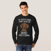 Dackel Funny Dackel haben persönliche T-Shirt (Vorne ganz)