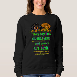 Dackel Funny Dackel Hund ich bin nur ein Zodi Zodi Sweatshirt