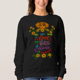 Dackel Funny Pet Dackel Hund alles, was Sie brauch Sweatshirt