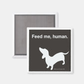 Dackel Fütterte Me Magnet schwarz (Vorderseite/Rückseite)