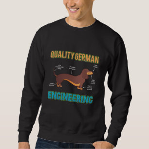 Dackel German Engineering Hund Tierliebhaber Sweatshirt