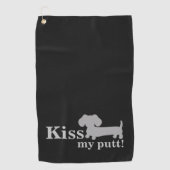 Dackel Golf Handtuch Funny Kiss My Putt Dackel Dog (Vorderseite)