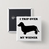 DACKEL-HUNDET-Shirts - "ich löse über meiner Button (Vorne & Hinten)