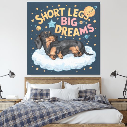 Dackel Kurz Legs Big Dreams Leinwanddruck (Insitu (Schlafzimmer))