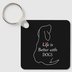 Dackel Leben ist besser, wenn Hunde angeben Hundeb Schlüsselanhänger