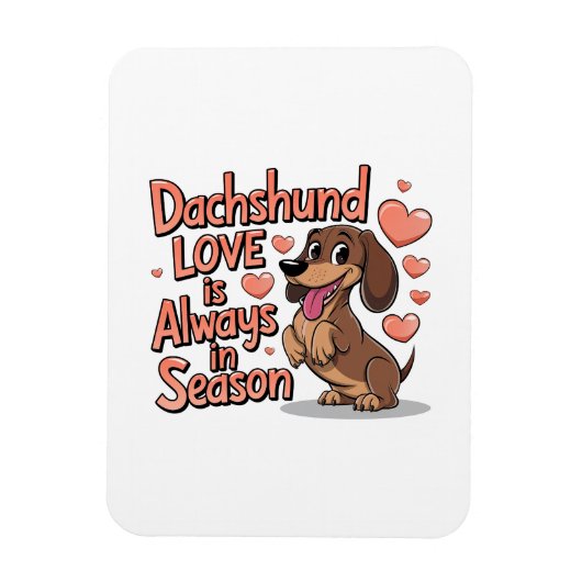 Dackel Liebe immer in der Saison Magnet (Vertikal)