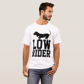DACKEL LOW RIDER T - SHIRT (Vorne ganz)