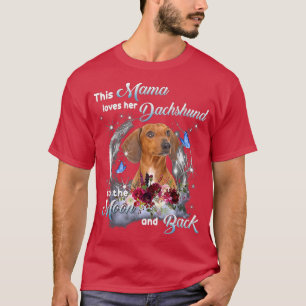 Dackel Mama Dog Lover Eigentümer glücklichen Mutte T-Shirt