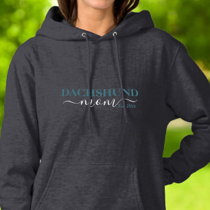 Dackel Mama Est Hoodie