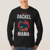 Dackel Mama Hunde Idee T-Shirt (Vorderseite)