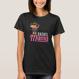 Dackel Mama T-Shirt