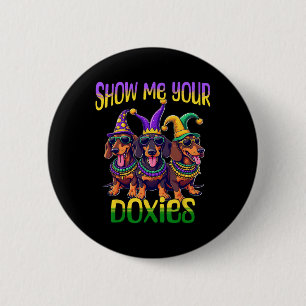 Dackel Mardi Gras Zeigen Sie mir Ihre Dackeln Mard Button