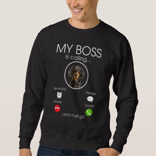 Dackel Mein Chef Sweatshirt (Vorderseite)