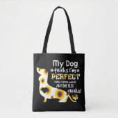 Dackel mein Hund denkt, ich bin perfekt lustiges S Tasche (Vorderseite)