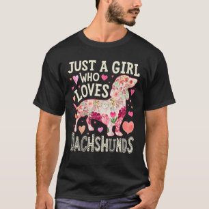 Dackel nur ein Mädchen, das Dackeln Liebe Hund Flo T-Shirt