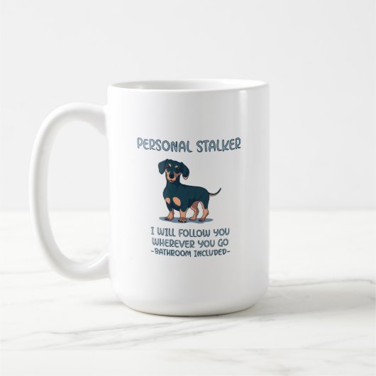 Dackel Personal Stalker Kaffeetasse (Links)