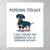 Dackel Personal Stalker Poster (Vorne)
