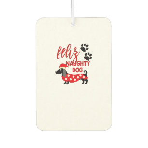 Dackel Weihnachts-Shirt _ Funny Feliz Naughty Do Autolufterfrischer