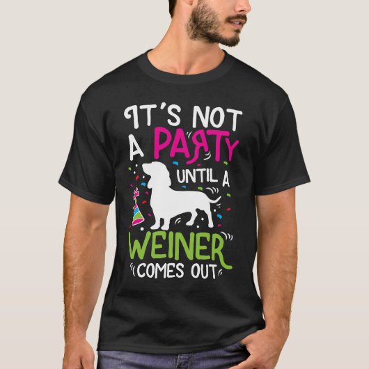 Dackel Weiner Dog Funny T-Shirt (Vorderseite)