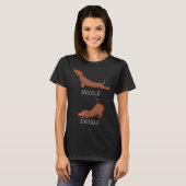 Dackel Weiner Dog Yoga Inhale Exhale Wien T-Shirt (Vorne ganz)