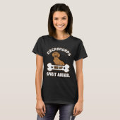 Dackeln sind mein Geiststier T-Shirt (Vorne ganz)