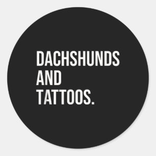 Dackeln und Besitzer der tattoos Dackel Hund nackt Runder Aufkleber