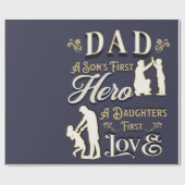 Dad A Son's First A Daughters First Love Geschenkpapier (Flach)