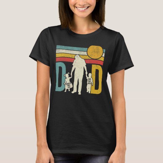 Dad A Sons First Hero A Daughters First Love Fathe T-Shirt (Vorderseite)