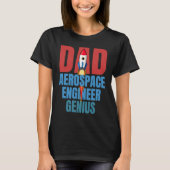 Dad Aerospace Engineer Genius Fun Engineering  Gra T-Shirt (Vorderseite)