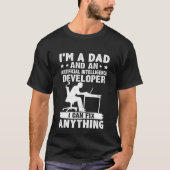 Dad And A Artificial Intelligence Developer Fix An T-Shirt (Vorderseite)
