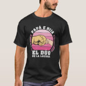 Dad and Daughter The Crazy Duo Father s Day T-Shirt (Vorderseite)