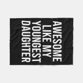 Dad Awesome Like My Youngest Daughter Fathers Day Fleecedecke (Vorderseite (Horizontal))