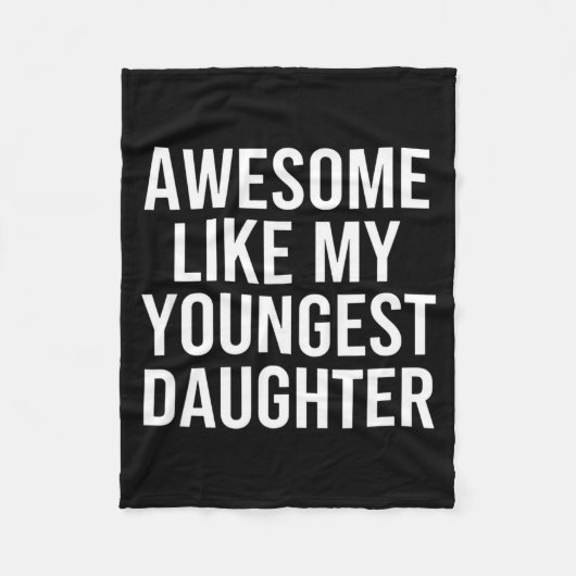 Dad Awesome Like My Youngest Daughter Fathers Day  Fleecedecke (Vorderseite)