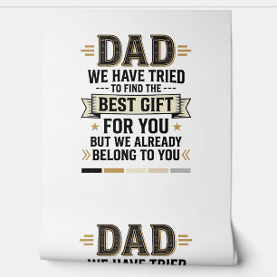Dad Bestes Geschenk gehört dir Vintage Vector Shir Tapete