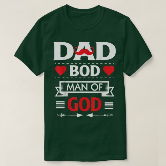 Dad Bod Man Of God T-Shirt (Design vorne)