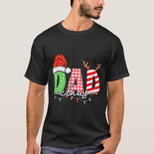 Dad Claus Xmas Christmas Lights Pajama Family Matc T-Shirt (Vorderseite)