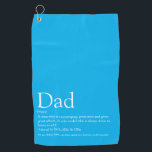 Dad, Daddy, Father Definition Modern Sky Blue Golfhandtuch<br><div class="desc">Personalise for your special dad, daddy or father to create a unique gift for Father's day, birthdays, Christmas or any day you want to show much means to you. Perfekt way to show him amazing he is every day. You can even customise the background to their favourite color. Designed by...</div>