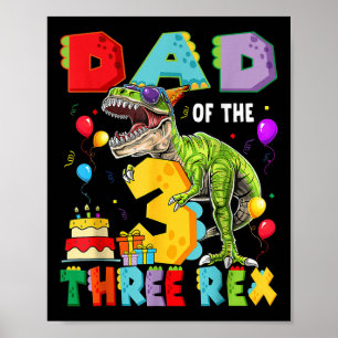 Dad der drei Rex 3. Geburtstag Junge Dinosaurier T Poster
