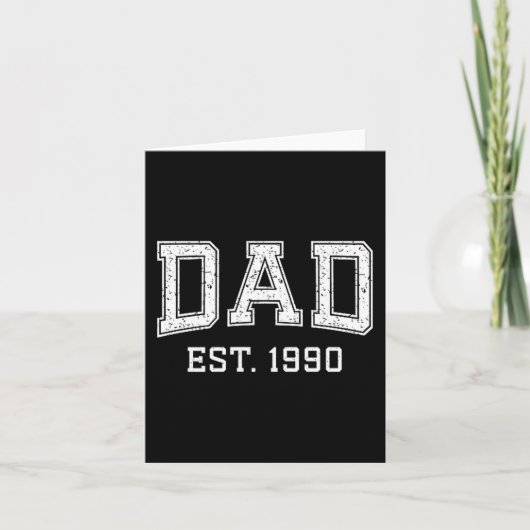 Dad Est 1990 Dad D Fathers Day Ized Karte (Vorderseite)