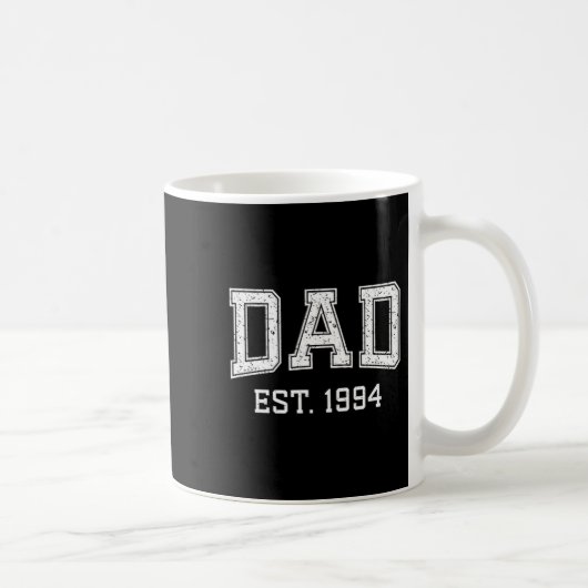 Dad Est 1994 Dad D Fathers Day Ized Kaffeetasse (Rechts)