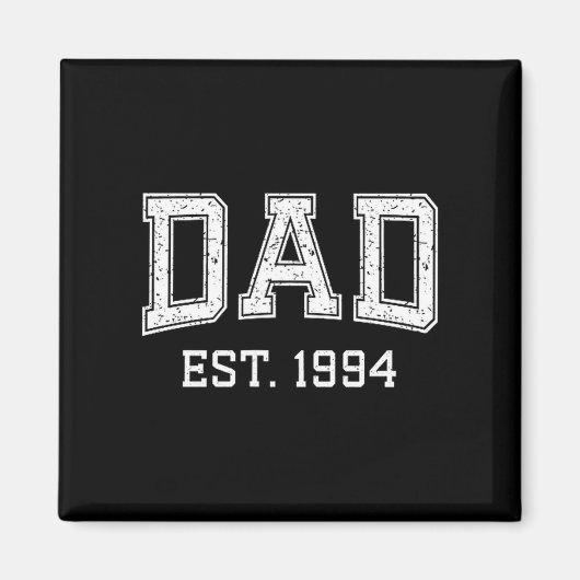 Dad Est 1994 Dad D Fathers Day Ized  Magnet (Vorne)